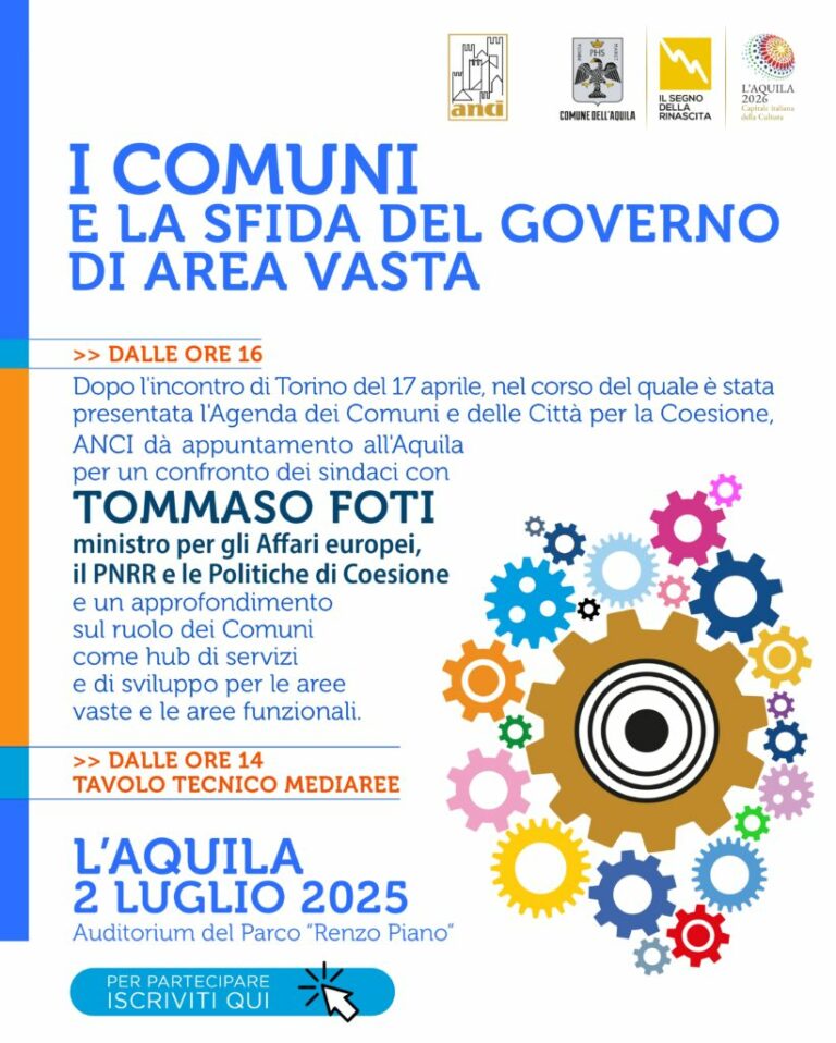 Comuni e aree vaste, il 2 luglio a L’Aquila i sindaci incontrano il ministro Foti