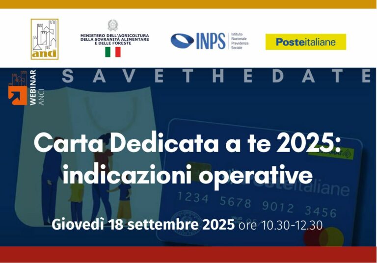 Giovedì 18 settembre, webinar organizzato da ANCI “Carta Dedicata a te 2025: indicazioni operative”